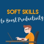 Soft Skills to Boost Productivity