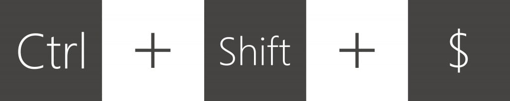 Currency Format Ctrl+Shift+$